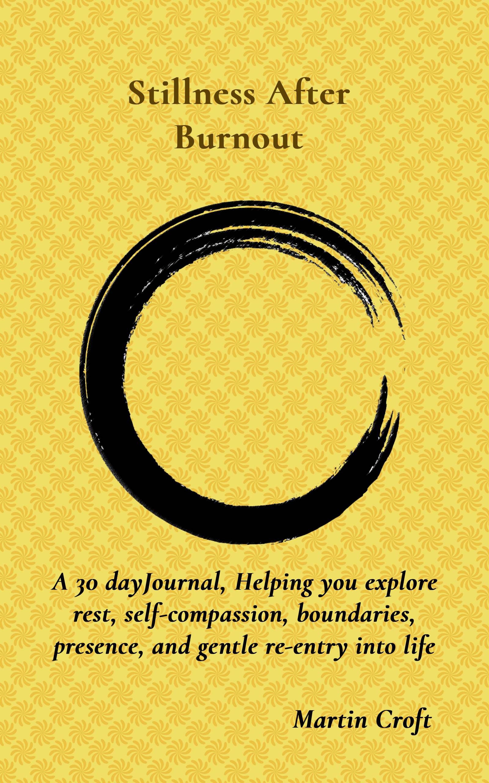 Stillness After Burnout