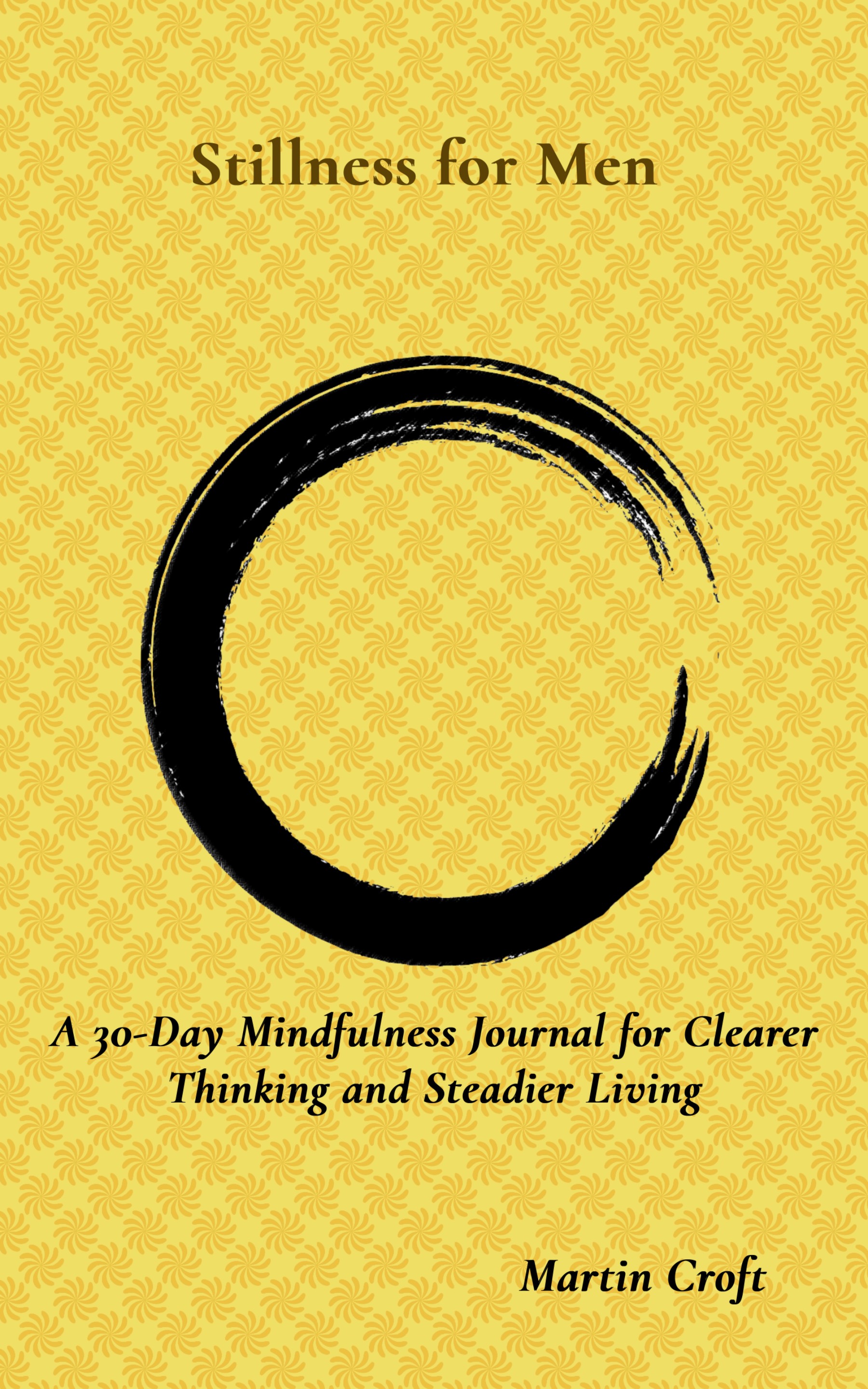 Stillness for Men